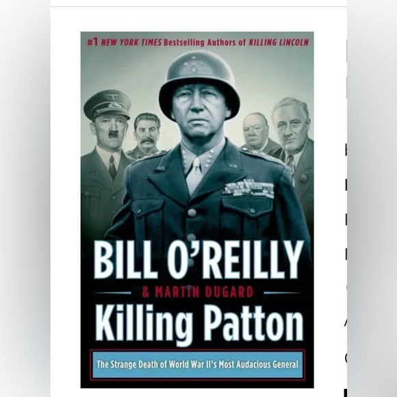 KILLING PATTON Bill O’Reilly and Martin Dugard Hardback Book - Picture 3 of 12